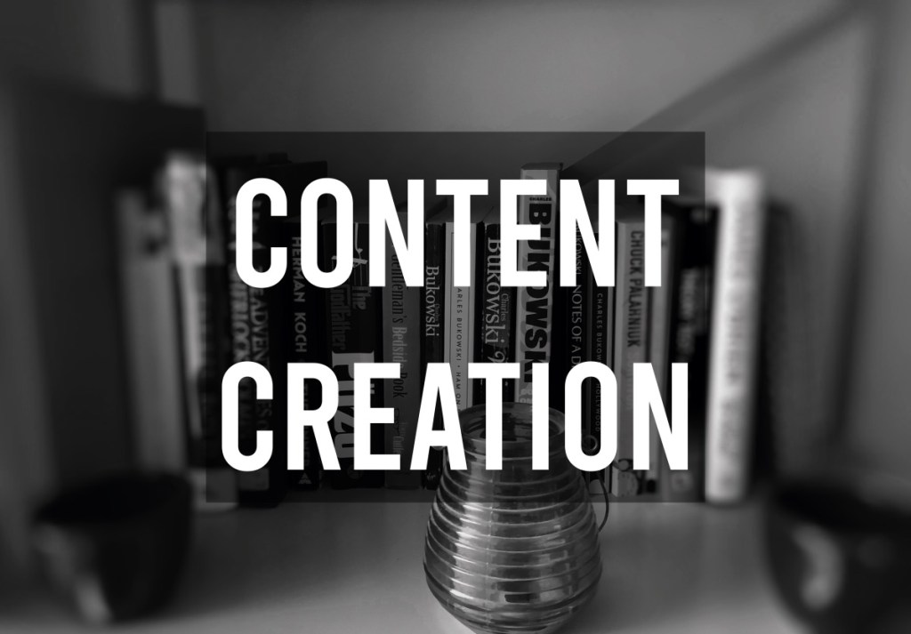 Content Creation